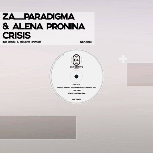 Za__Paradigma, Alena Pronina - Crisis [BPOS026]